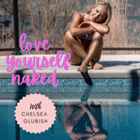 #69 - Body Grief & Finding Acceptance With Brianna Campos