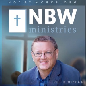 Not By Works Ministries