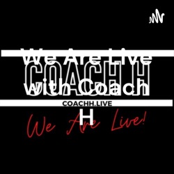 We Are Live with Coach H (Trailer)