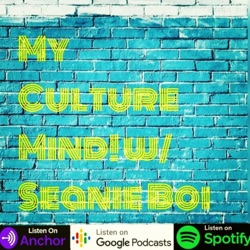 My Culture Mind (Relaunch Ep)