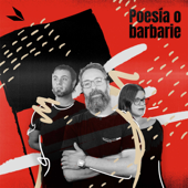 Poesía o barbarie - Podium Podcast