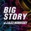 Big Story Podcast