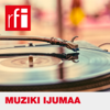 Muziki Ijumaa - RFI Kiswahili