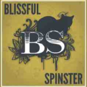 Blissful Spinster - Cris Graves