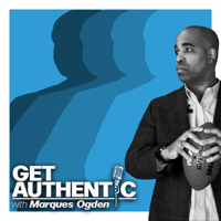 Get Authentic with Marques Ogden - Special Episode #7 Willie Parker