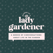 Diaries of a Lady Gardener - Shannon Keary