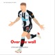 OVER THE WALL a Newcastle United Podcast