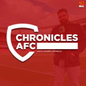 The Chronicles of a Gooner | The Arsenal Podcast - 90min