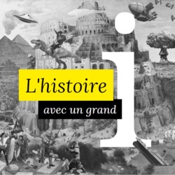 L'histoire avec un grand i