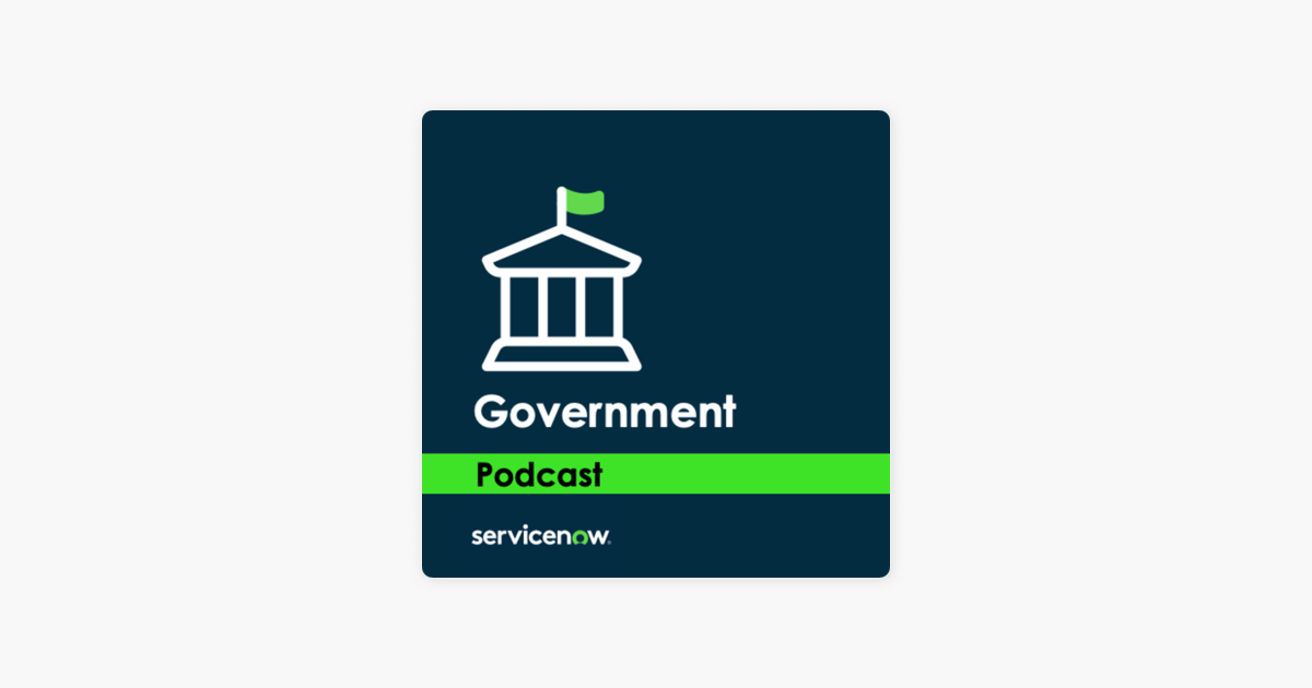 ‎ServiceNow Podcasts ServiceNow Federal Forum 2022 Congressional