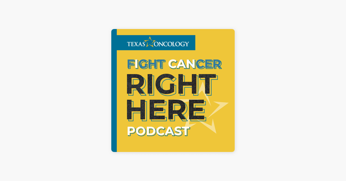 ‎Right Here a podcast from Texas Oncology An Unexpected Bond