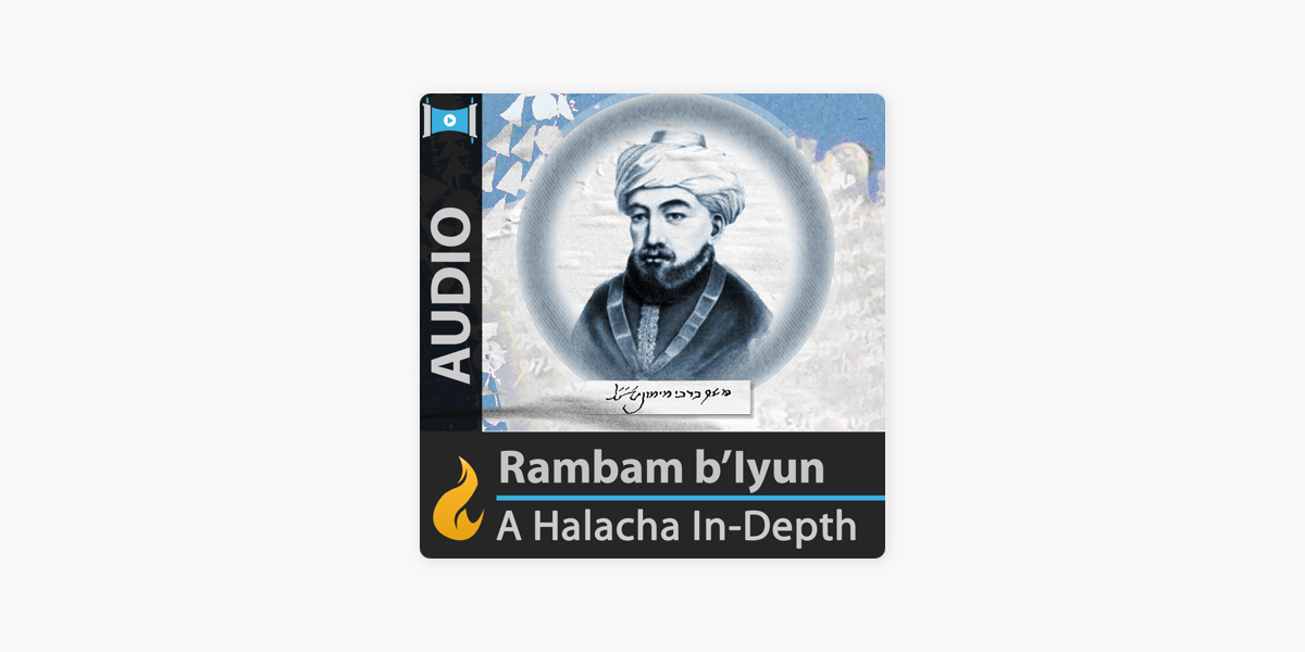 ‎In-Depth Rambam Insights On Apple Podcasts