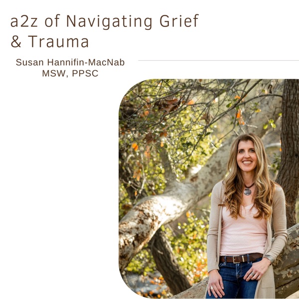 a2z of Navigating Grief & Trauma photo