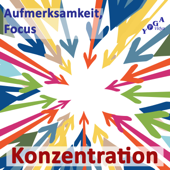 Konzentration, Focus, Aufmerksamkeit - Sukadev Bretz - Konzentration und Meditation