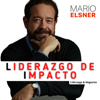 LIDERAZGO DE IMPACTO con Mario Elsner - Mario Elsner