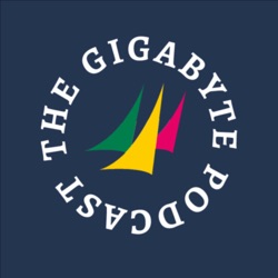 The Gigabyte Podcast, Episode Two