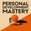 Personal Development Mastery