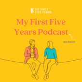 My First Five Years - My First Five Years