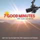 7 Good Minutes: Extra - Either you run the day or...