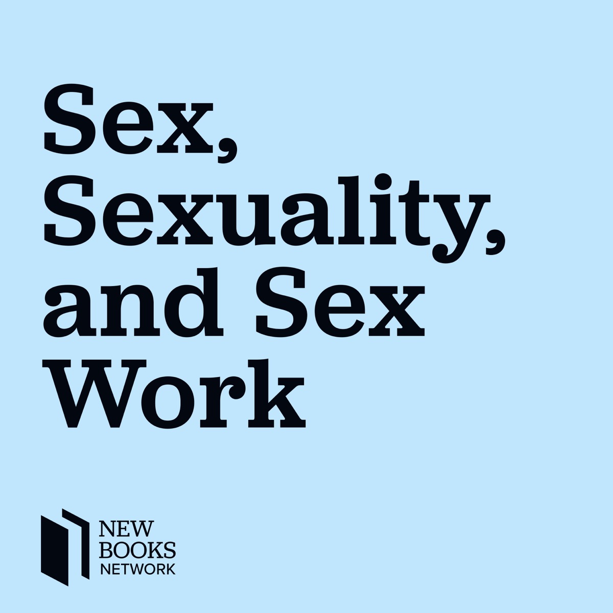 New Books in Sex, Sexuality, and Sex Work – Podcast