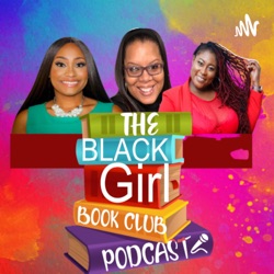 The Black Girl Book Club Podcast