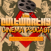 The Cultworthy Cinema Podcast - Antonio Palacios