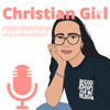 The Christian Girl Daydreaming - Christian Girl Daydreaming