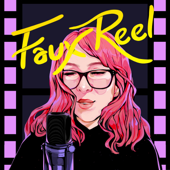 Faux Reel Podcast - Dawn Borchardt