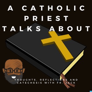A Catholic Priest Talks About