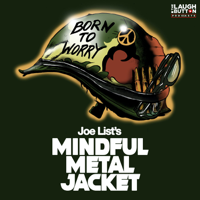 Joe List's Mindful Metal Jacket podcast