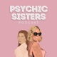 Closing a chapter, saying goodbye to Psychic Sisters
