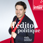 L'édito politique - France Inter
