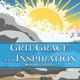 Inspirational & Motivational Stories of Grit, Grace, & Inspiration