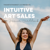Intuitive Art Sales with Jessica Craddock - The Artist Market Co.