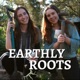 Transitioning from the 9-5 to a Small Business and Living Our Dream | Earthly Roots | Ep 26