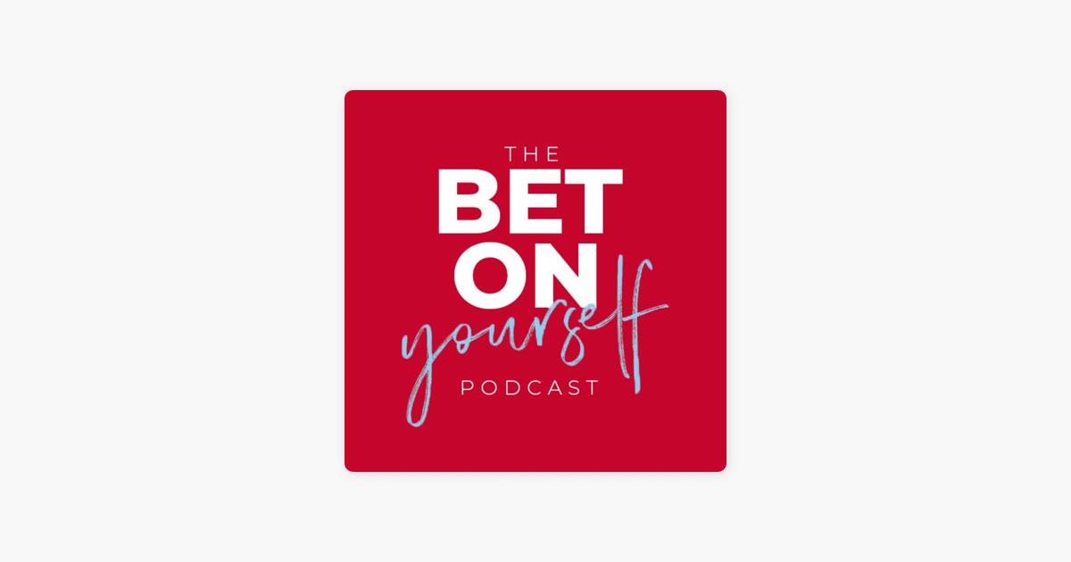 bet-on-yourself-by-ann-hiatt-on-apple-podcasts