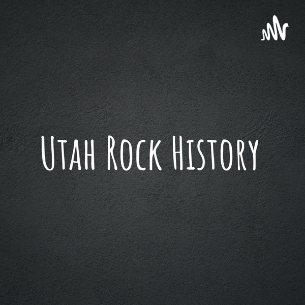Utah Rock History