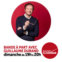 Bande à part, avec Guillaume Durand du 28/04/2024