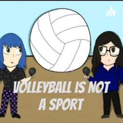 Volleyball is Not a Sport 