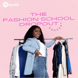 The Fashion School Dropout