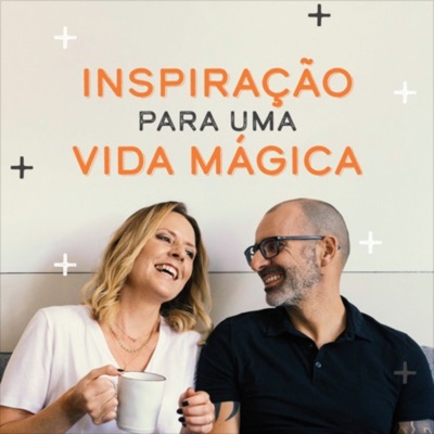 Inspiração para uma Vida Mágica Podcast:Mikaela Övén e Pedro Vieira