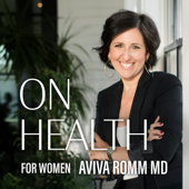 On Health - Aviva Romm MD