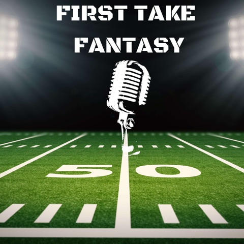 First Take Fantasy Football