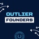 Outlier Founders    🧗🏽 Entrepreneurs, Startups, and Venture Capital