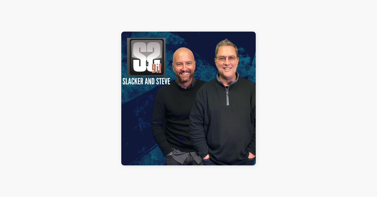 ‎slacker And Steve On Apple Podcasts