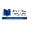 Ask The Theologian - RandyWhite