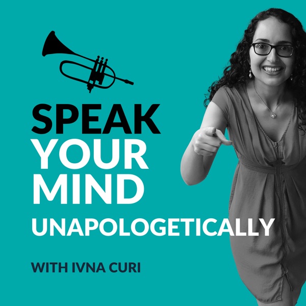 Speak Your Mind Unapologetically Podcast