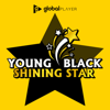 Young Black Shining Star - Global