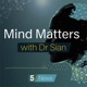 Mind Matters with Dr Sian