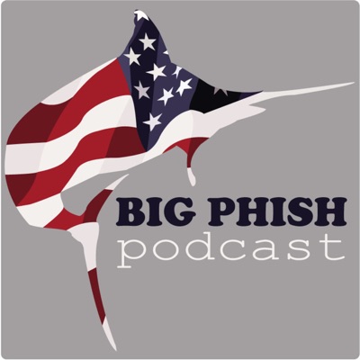 Big Phish Podcast:Jen and Hunter